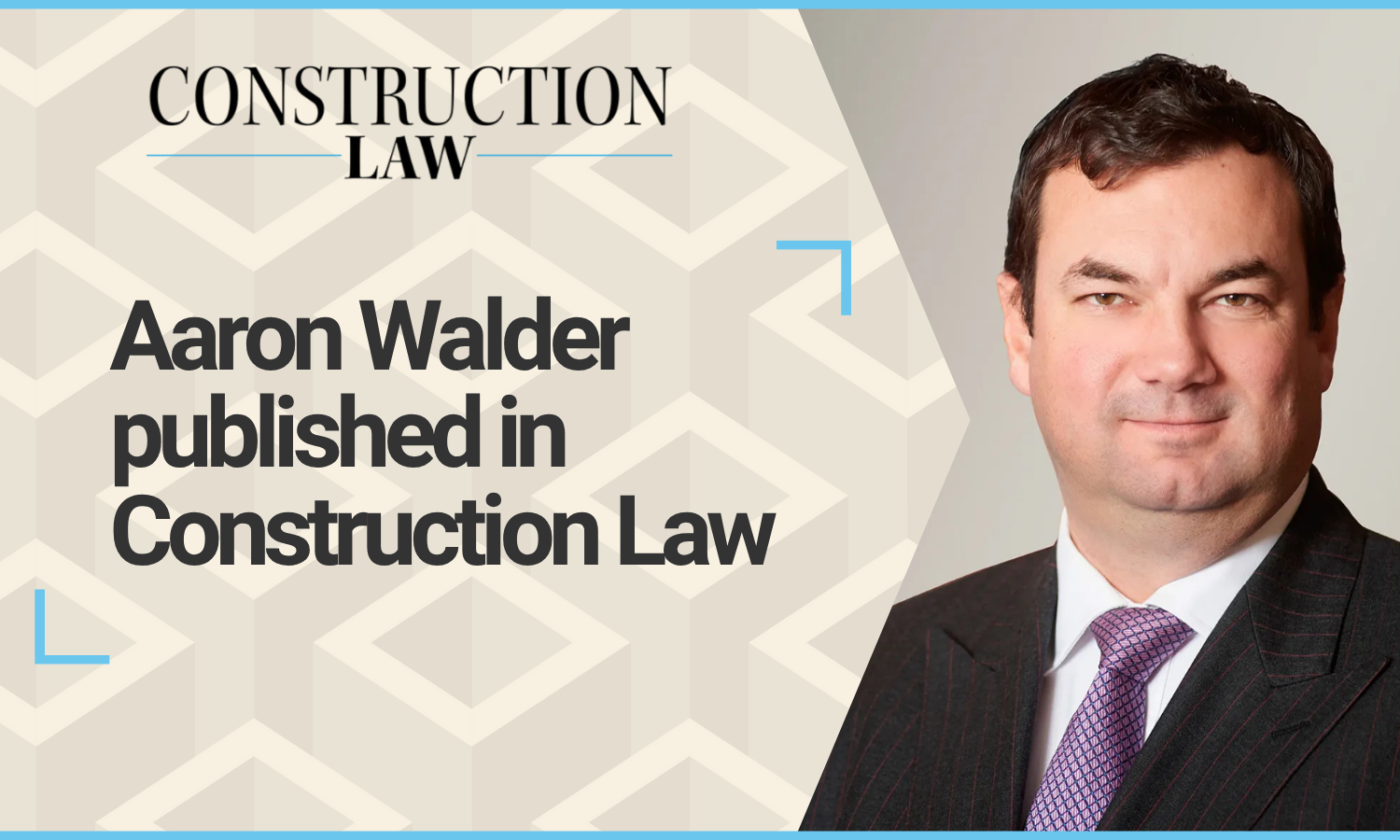 Aaron Walder published in Construction Law