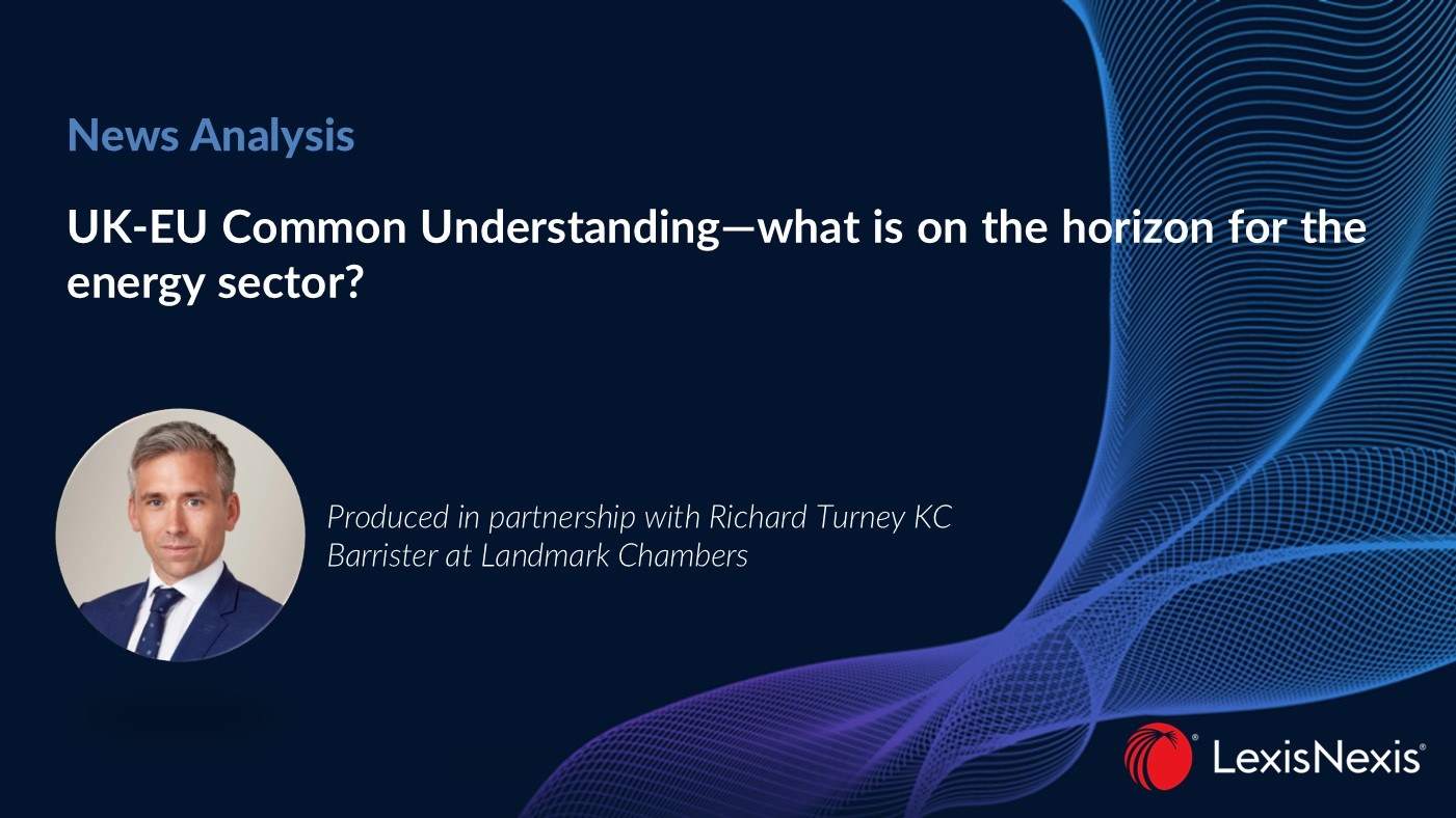 UK EU Common Understandingwhat is on the horizon for the energy sector
